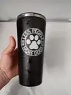 Less People More Dogs 25 OZ STAINLESS STEEL TUMBLER
