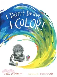 在飛比找三民網路書店優惠-I Don't Draw, I Color!