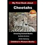 MY FIRST BOOK ABOUT CHEETAHS