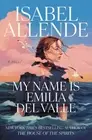 My Name Is Emilia del Valle -- Isabel Allende - Hardcover