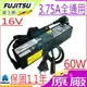 FUJITSU 16V，3.75A，60W (原廠)-富士通 變壓器 S6220，S6231，S6240，T2010，T3010，C3~C7，U810，U1010，U2010，C3，C4，C5，C6，C7，P7000，P7010，P7120，CA01007-0600，P1510，P1610，P2000，P2040，P2110，P2120，P5020D，P7230，P7230P，Q2010，S4546，S4572，S5582，S6010，S6110，S6120，S6120D，S6210，S2000