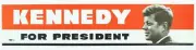 1961-1963 John F. Kennedy "For President" 4" x 18" Bumper Sticker
