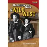 BAD GUYS AND GALS OF THE WILD WEST (CHALLENGING)