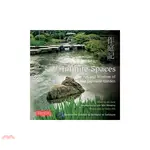 INFINITE SPACES ─ THE ART AND WISDOM OF THE JAPANESE GARDEN(精裝)/JULIE MOIR MESSERVY【三民網路書店】