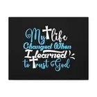 Psalm 28:7 I Learned To Trust God Christian Wall Art Bible Vers