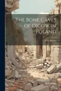 在飛比找博客來優惠-The Bone Caves of Ojcow in Pol