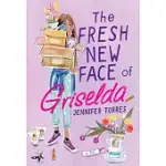 THE FRESH NEW FACE OF GRISELDA