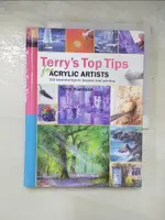 【書寶二手書T3／藝術_ACB】TERRY’S TOP TIPS FOR ACRYLIC ARTISTS_HARRISON, TERRY