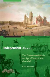 在飛比找三民網路書店優惠-Independent Mexico ─ The Pronu