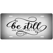 Psalm 46:10-Be Still Christian License Plate-Blended Black/Cream-Bible Verse