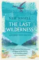 The Last Wilderness：A Journey into Silence