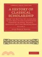 在飛比找三民網路書店優惠-A History of Classical Scholar