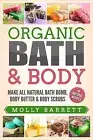 Organic Bath & Body Make All Natural Bath Bomb Body Butter & Bo by Barrett Molly