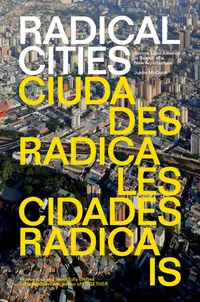 在飛比找誠品線上優惠-Radical Cities: Across Latin A
