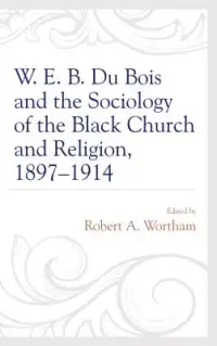 在飛比找博客來優惠-W. E. B. Du Bois and the Socio