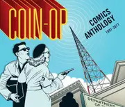 Coin-Op Comics Anthology: 1997-2017
