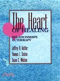在飛比找三民網路書店優惠-THE HEART OF HEALING RELATIONS