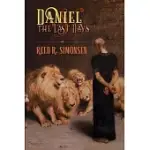 DANIEL AND THE LAST DAYS