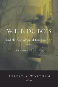 在飛比找博客來優惠-W.E.B. Du Bois and the Sociolo