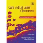 CARE OF DRUG USERS IN GENERAL CARE: A HARM REDUCTION APPROACH