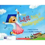 【二手平裝書】THE LAST DAY OF KINDERGARTEN PAPERBACK (_C01G)