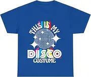 X.Style This is My Disco Costume 1970s Funky Party 70s Groove T-Shirt for Adults Crew Neck Short Sleeve Tee Shirt Royal S