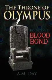 The Throne of Olympus: Book One Blood Bond by A.M. Day (English) Paperback Book
