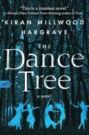 The Dance Tree by Kiran Millwood Hargrave Paperback Book