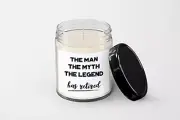 The Man The Myth The Legend has Retired Candle - Soy Wax Candle