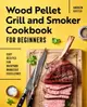 【電子書】Wood Pellet Grill and Smoker Cookbook for Beginners