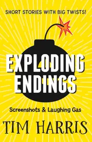 Exploding Endings 4: Screenshots & Laughing Gas