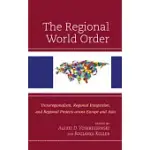 THE REGIONAL WORLD ORDER