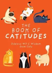 在飛比找博客來優惠-The Book of Catitudes: Dubious