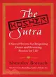 The Kosher Sutra: Eight Sacred Secrets for Reigniting Desire and Restoring Passion for Life