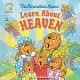 The Berenstain Bears Learn about Heaven