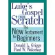 Luke’s Gospel from Scratch: The New Testament for Beginners