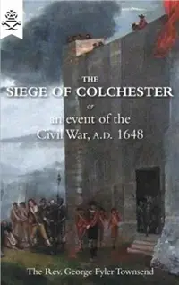 在飛比找三民網路書店優惠-The Siege of Colchester：Or an 
