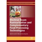 ELECTRON BEAM PASTEURIZATION AND COMPLEMENTARY FOOD PROCESSING TECHNOLOGIES