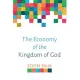 The Economy of the Kingdom of God