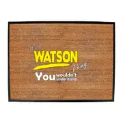 Watson V1 Surname Thing - Funny Novelty Doormat Man Cave Floor mat