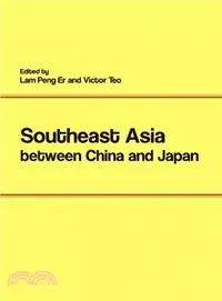 在飛比找三民網路書店優惠-Southeast Asia Between China a