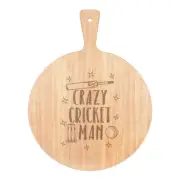 Crazy Cricket Man Pizza Board Paddle Wooden Funny Sport