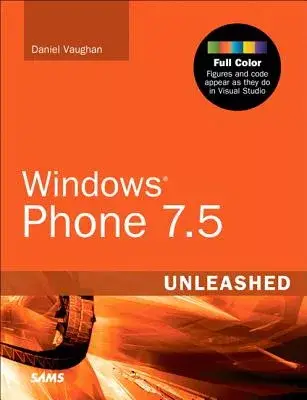 Windows Phone 7.5 Unleashed