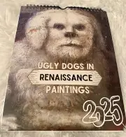 2025 Ugly Dogs Renaissance Paintings Calendar Calender Wall Calendar Office