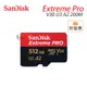 新款 SanDisk 512G Extreme PRO 200M V30 U3 UHS-I microSDXC 記憶卡 小卡 SDSQXCD