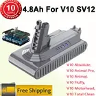 4.8Ah For Dyson Cyclone V10 SV12 Lithium Battery Animal Absolute Motorhead 25.2V