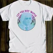 ASHLEY SCHAEFFER SHIRT Let the Boy Watch Eastbound and Down Will Ferrell tshirt