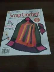 Crochet World presents Scrap Crochet 50 Projects