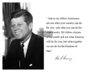 PRESIDENT JOHN. F KENNEDY "ASK NOT WHAT YOUR COUNTRY CAN DO" QUOTE 8X10 PHOTO