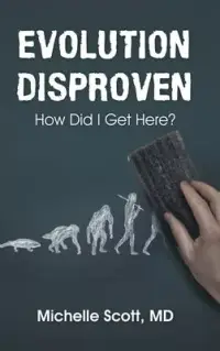 在飛比找博客來優惠-Evolution Disproven: How Did I